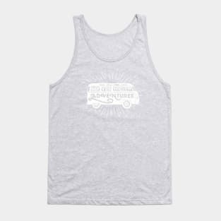 say yes to new adventures Tank Top